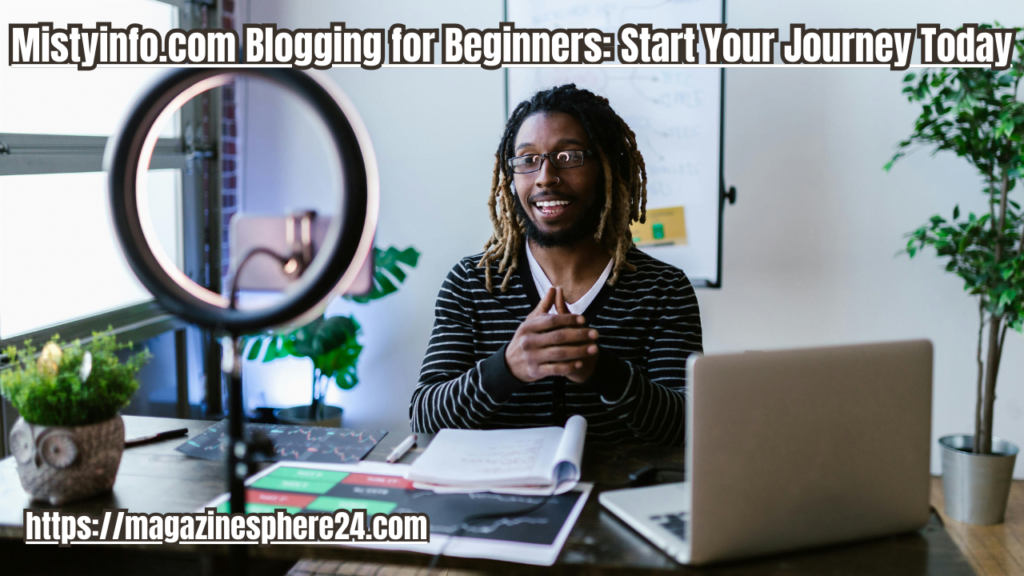 Mistyinfo.com Blogging