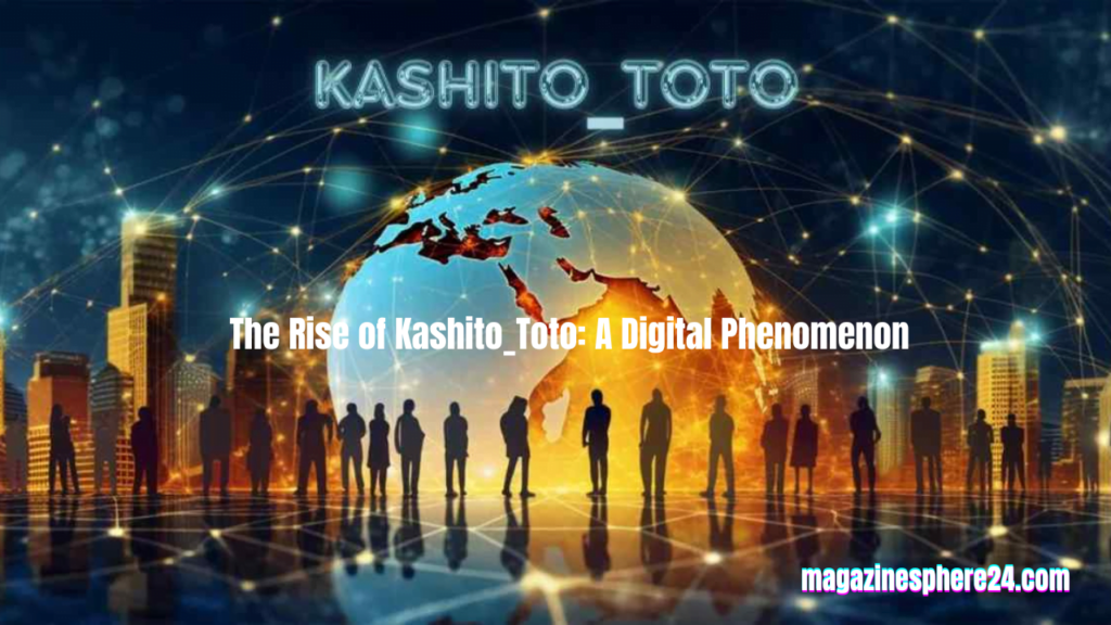 The Rise of Kashito