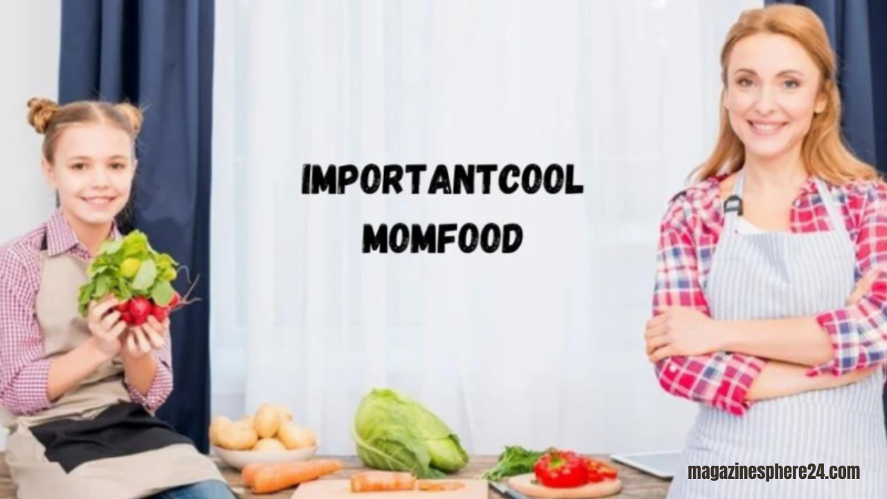 importantcool momfood