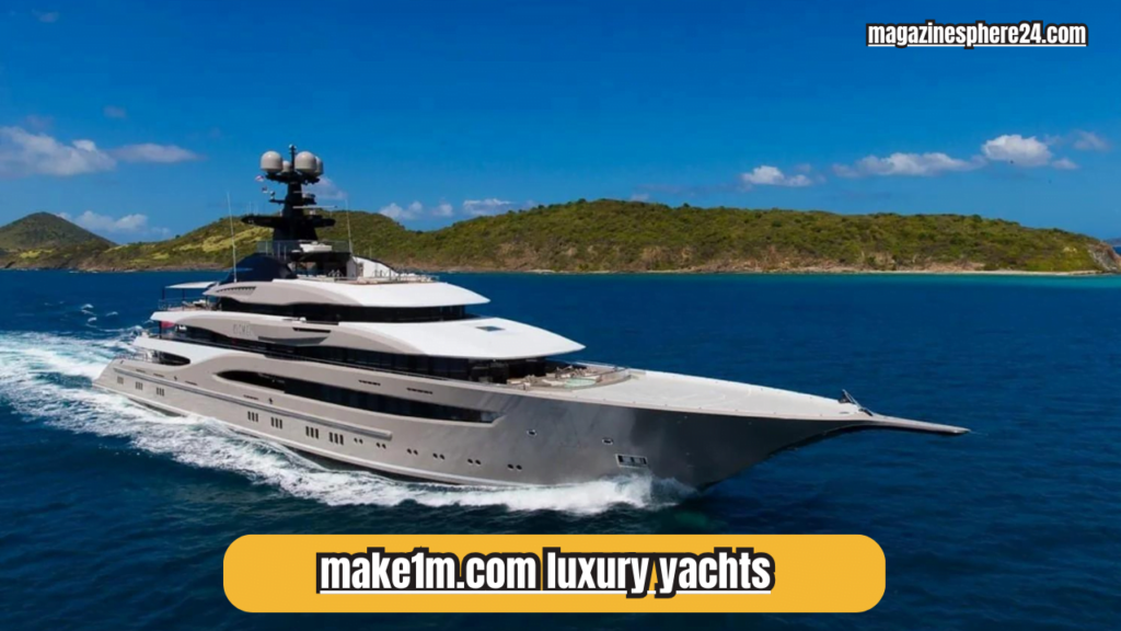 make1m.com luxury yachts