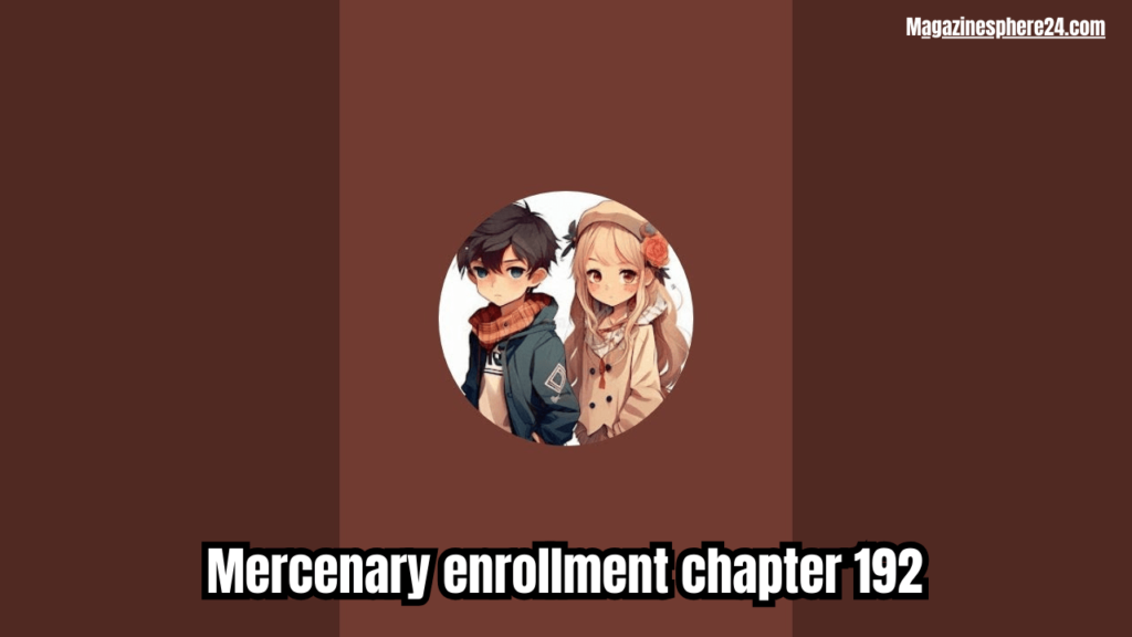 mercenary enrollment chapter 192